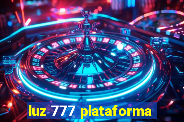 luz 777 plataforma